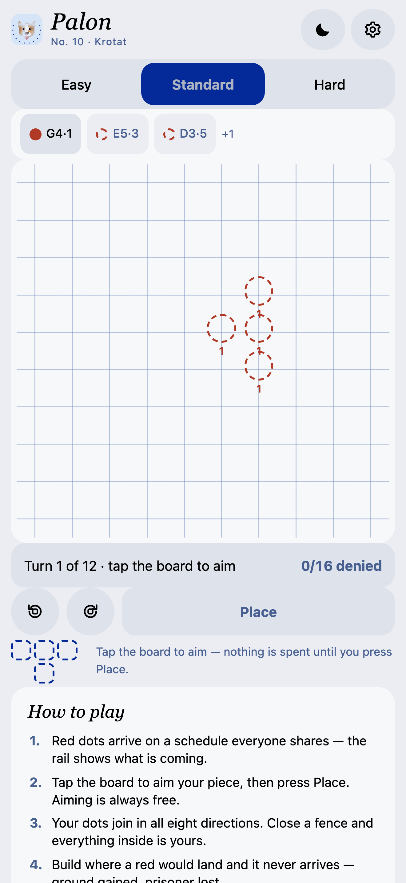 Palon — a fresh sheet: the day’s queue above the board, with the next arrival’s landing points peeked as dashed rings.